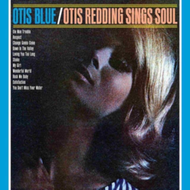 Otis Redding - Otis Blue/Otis Redding Sings Soul